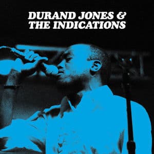 Durand Jones & the Indications (Deluxe Edition)