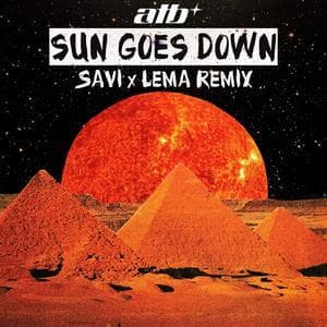Sun Goes Down (Savi x Lema Remix) 