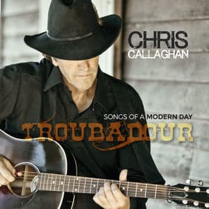 Songs Of A Modern Day Troubadour