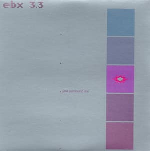 EBX 3.3 You Surround Me