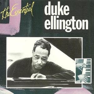 The Essential Duke Ellington