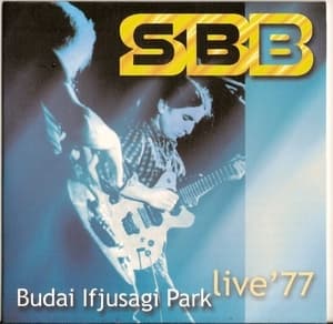 Budaj If jusagi - Park Live 1977 (Anthology 1974 - 2004)
