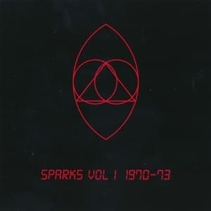 Sparks Vol.1 1970-73
