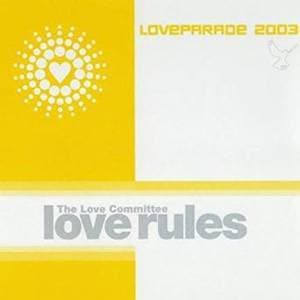 Love Rules - Loveparade 