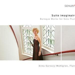 Suite Imaginaire: Baroque Works For Solo Flute
