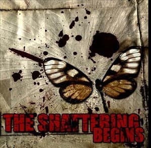 The Shattering Begins