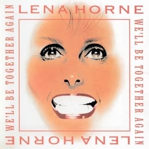 We'll Be Together Again