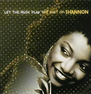 Let The Music Play: The Best Of Shannon