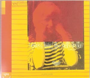 Give Him The Ooh-la-la (1998 Remaster)