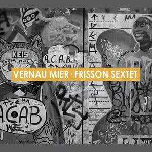 Vernau Mier - Frisson Sextet [Hi-Res]