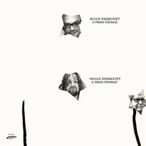 Bugge Wesseltoft & Prins Thomas 