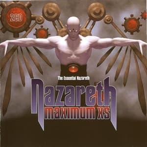 Maximum XS - The Essential Nazareth