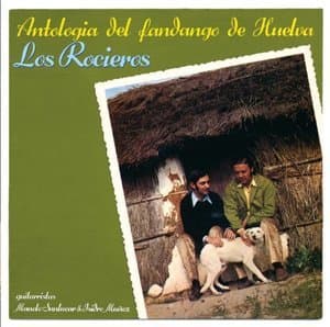 Antologia Del Fandango De Huelva