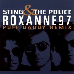 Roxanne '97 (Puff Daddy Remix)