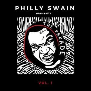 Philly Swain Presents The Parade, Vol.1