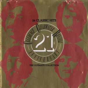 24 Classic Hits - Creedence Clearwater Revival 21st Anniversary - The Ultimate Collection