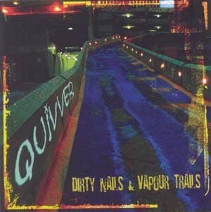 Dirty Nails And Vapour Trails