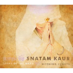 Light Of The Naam: Morning Chants