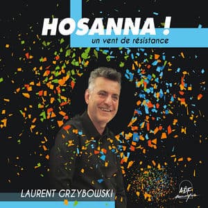 Hosanna ! Un Vent De Resistance