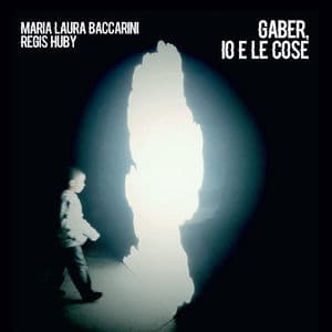 Gaber, Lo E Le Cose
