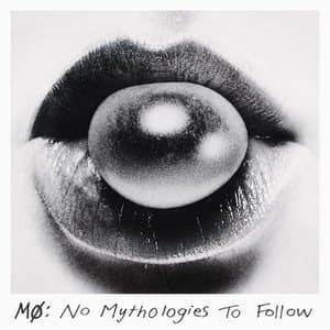 No Mythologies To Follow (Deluxe)