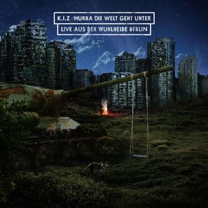 Hurra Die Welt Geht Unter (Live Aus Der Wuhlheide Berlin)