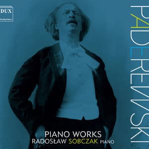 Paderewski: Piano Works