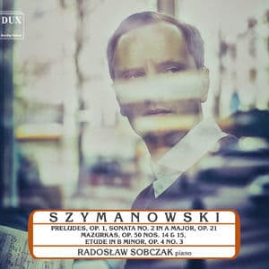 Szymanowski: Piano Music