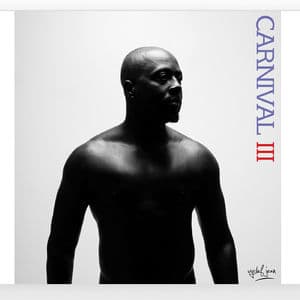 Carnival III: The Fall And Rise Of A Refugee (Deluxe Edition)