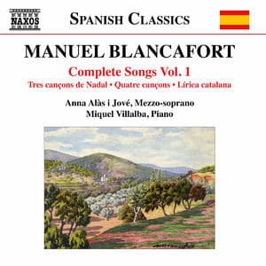 Blancafort Complete Songs, Vol. 1