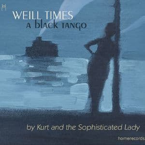 Weill Times: A Black Tango