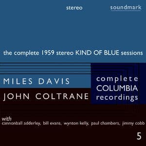 The Complete 1959 Stereo Kind Of Blue Sessions, Disc 5