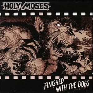 Finished With The Dogs