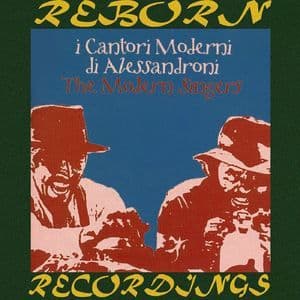 I Cantori Moderni Di A. Alessandroni (HD Remastered)