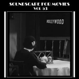 Soundscapes For Movies Vol. 53