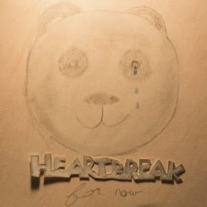 Heartbreak (For Now)