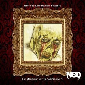 The Making Of Sutter Kain, Vol. 1