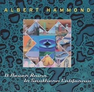 It Never Rains In Southern California