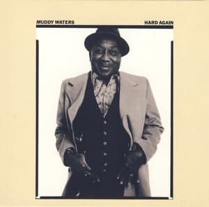 Hard Again (The Perfect Blues Collection, 2011, Sony Music)