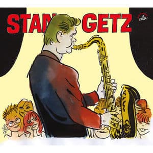 Bd Music & Cabu Present: Stan Getz