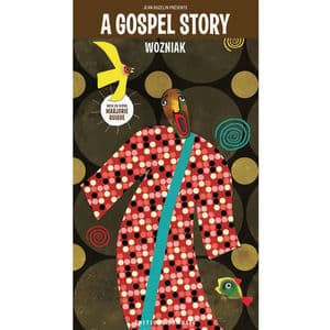 BD Music & Wozniak Present:  A Gospel Story