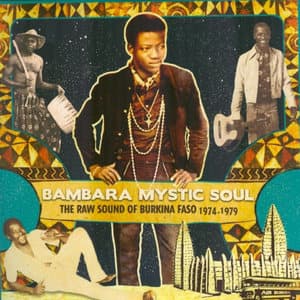 Bambara Mystic Soul