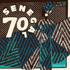 Senegal 70 Sonic Gems From The 70s