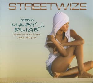 Streetwize Does Mary J. Bluge