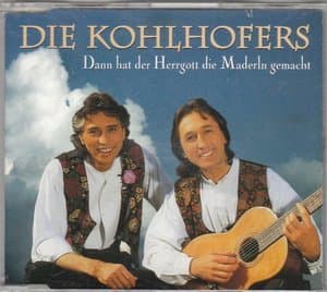 Dann Hat Der Herrgott Die Maderln Gemacht