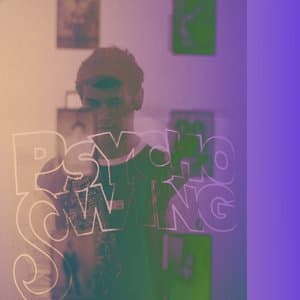 Psycho Swing