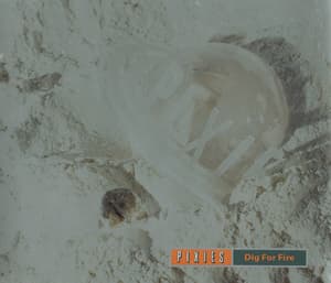 Dig For Fire {4AD BAD 0014 CD}