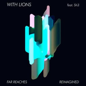 Far Reaches... Reimagined