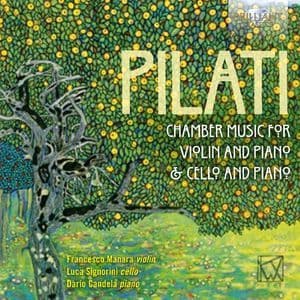 Pilati Chamber Music For Violin, Cello And Piano