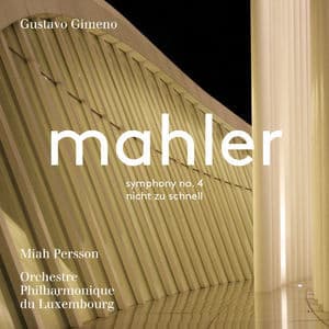 Mahler Symphony No. 4 In G Major & Piano Quartet In A Minor